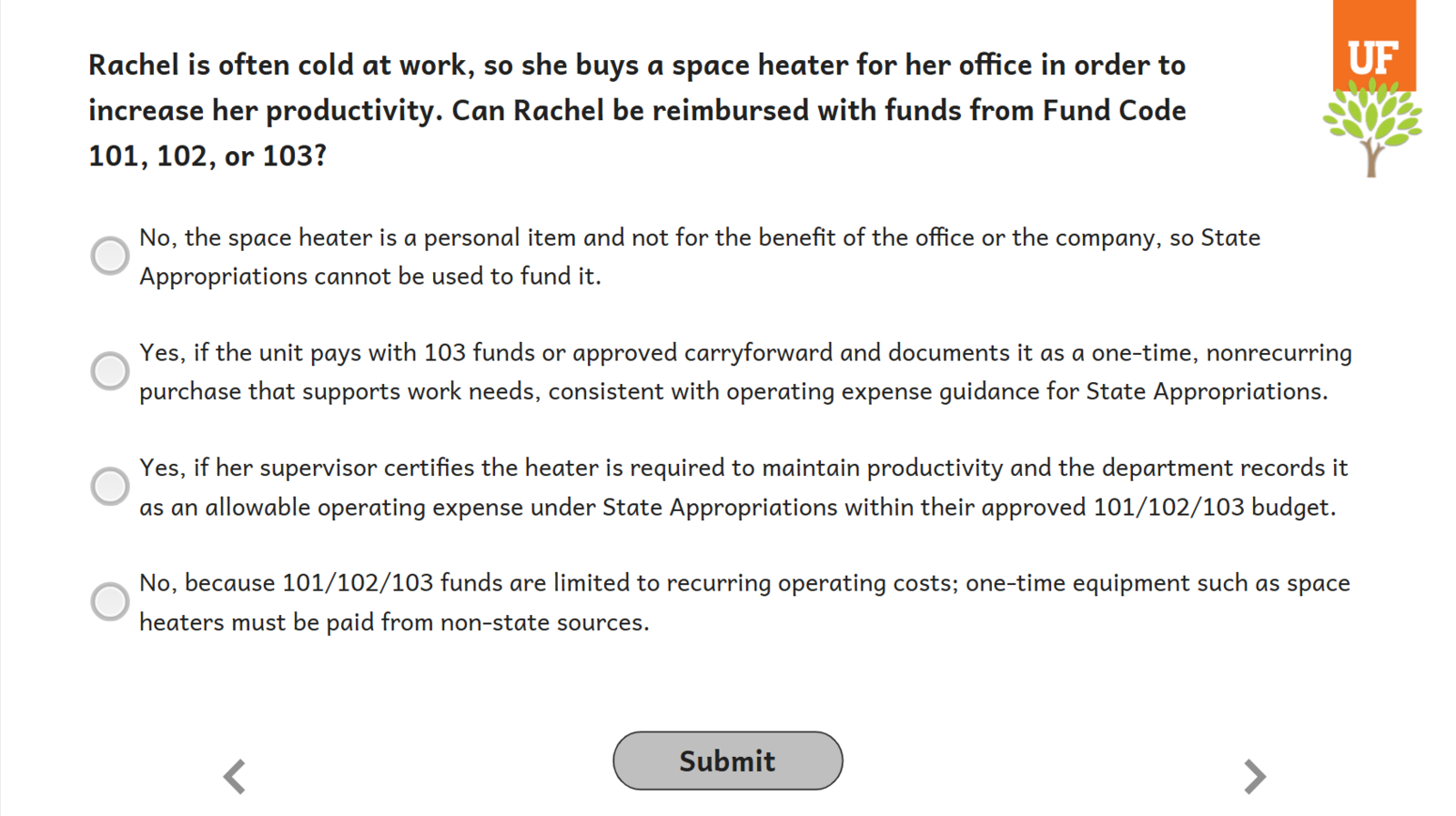 A scenario question about buying a space heater with university funds, with answer choices and feedback.